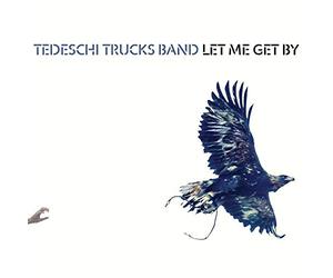 Tedeschi Tru - Let Me Get By