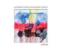 Tedesco,Alessandro Low Frequency Quartet Lifetime (CD)