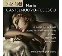 Mario Castelnuovo-Tedes Mario Castelnuovo-Tedesco: La Danze Del Re David/. (CD)
