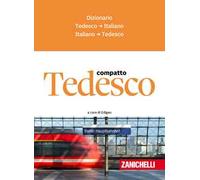 TEDESCO COMPATTO. DIZIONARIO TEDESCO-ITALIANO, ITALIANO-TEDESCO - EDIGEO