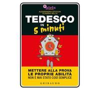 Tedesco in 5 minuti. Mettere alla prova le proprie abilità non è mai stato così semplice