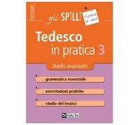 Tedesco in pratica. Livello avanzato (Vol. 3)