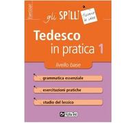 Tedesco in pratica. Livello di base (Vol. 1)