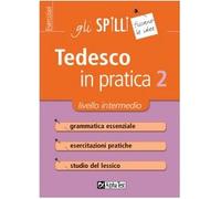 Tedesco in pratica. Livello intermedio (Vol. 2)