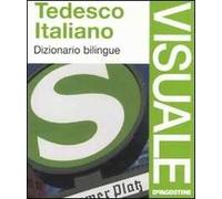 Tedesco-italiano. Dizionario bilingue. Ediz. bilingue