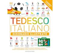Tedesco-italiano. Dizionario illustrato. Ediz. bilingue. Con File audio online