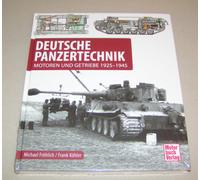 Tedesco Panzertechnik Motori E Marcia 1925-1945 M.Fröhlich / Per Köhler