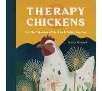 Tedra Hamel Therapy Chickens (Copertina rigida)