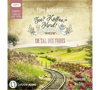 Tee? Kaffee? Mord! - Im Tal des Todes: Teil 32.