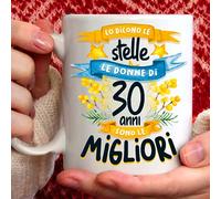 TeeDesign Tazza 30 anni compleanno Donna. Gadget regalo per i trenta anni Tazza con Frase Lo Dicono le stelle le Donne di 30 Anni sono le Migliori - Tazze per Regali Divertenti