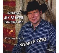 Teel, Monty - Things My Father Taught Me
