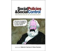 Teela Sanders Social Policies and Social Control (Tascabile)