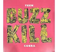 Teen Cobra - Buzzkill [Vinyl LP] [VINYL]