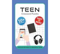 Teen Crossword Puzzles: Crossword Puzzles with Easy to Read Print about Teen, Puberty, Education and More I 6x9 inches, 120 pages I 50+… Gift for Vacations, Holidays and Relaxation