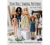 TEEN DOLL SEWING PATTERNS: Create a full wardrobe from beachwear to sleepwear