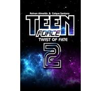 Teen Force 2: Twist of Fate