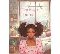 Teen Prayer Journal: A Safe Space for Teen Girls to pray Reflect |Helps manage anxiety, build self-worth with fun crossword puzzles and creative space ... birthdays, baptism, back-to-school and more