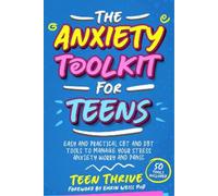 Teen Thrive Anxiety Toolkit for Teens (Copertina rigida)