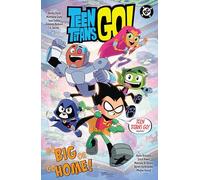 Teen Titans Go! Go Big or Go Home!