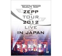 Teen Top - Zepp Tour 2012 Live in Tokyo
