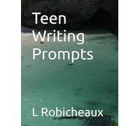 Teen Writing Prompts