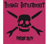 Teenage Bottlerocket Freak Out (Vinyl LP)