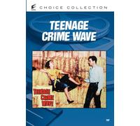 Teenage Crime Wave
