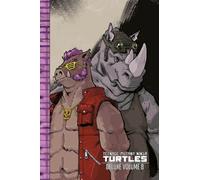 Teenage mutant ninja turtles. Ediz. deluxe (Vol.)