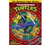 Teenage Mutant Ninja Turtles: The Complete Final Season