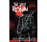 Kevin Eastman Peter – Teenage Mutant Ninja Turtles: The Last – Copertina rigida