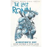 Kevin Eastman P Teenage Mutant Ninja Turtles: The Last Ronin (Copertina rigida)