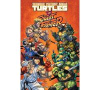 Paul Allor, Ariel Mede – Teenage Mutant Ninja Turtles Vs. Street Fighter – Tascabile