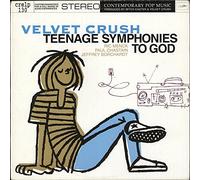 Teenage Symphonies to God