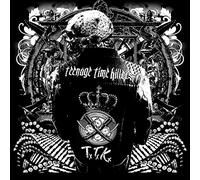 Teenage Time Killers - Greatest Hits 1