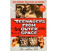 Teenagers From Outer Space (Los Adolescentes Del Espacio)