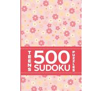 Teens 500 Sudoku Puzzles For Mindfulness And Relaxation