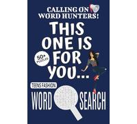 Teens Fashion Search Puzzle Book: Word Searches with Easy To Read Print About Teens Fashion, Fashion-themed Puzzle Game, This One Is For You Book | ... Relaxation, Vacations And Leisure Time