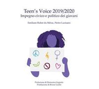 Teen's Voice 2019/2020. Impegno civico e politico dei giovani