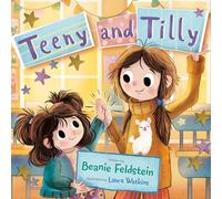 Teeny and Tilly