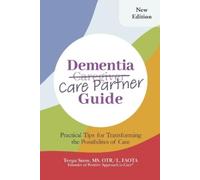 Teepa Snow Dementia Care Partner Guide (Tascabile)