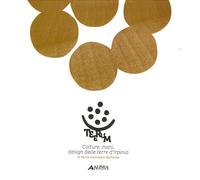 Teerum. Colture, Mani, Design delle Terre d'Irpinia - [Alinea Editrice]