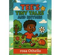 TEE'S TINY TALES AND RHYMES