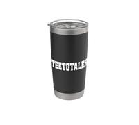 Teetotaler Sobrietà Anonymous Alcoholics AA NA Living Sober Bicchiere termico in acciaio inox doppia parete