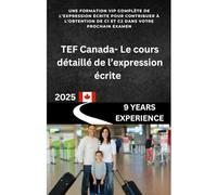 TEF Canada - Le cours VIP de l'expression écrite: Le cours du fait divers et la lettre argumentative