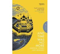 Teffi And Time Was No More (Tascabile) Pushkin Press Classics