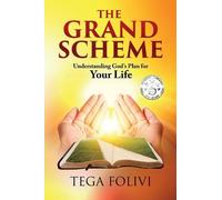 Tega Folivi The Grand Scheme (Tascabile)