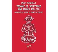 Tegame di scrittore non ancora bollito