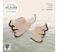Tegan And Sara - Get Along