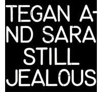 Tegan and Sara – Still Jealous – Vinile – Warner Music