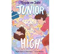 Sara Quin, Tegan Quin – Tegan and Sara: Junior High – Tascabile